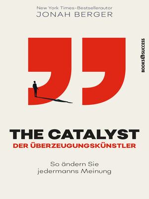 cover image of The Catalyst--Der Überzeugungskünstler